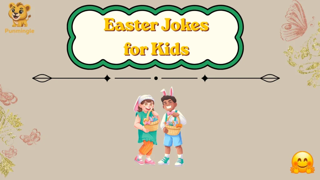 Easter Jokes for Kids