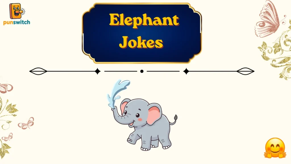 Elephant Jokes 