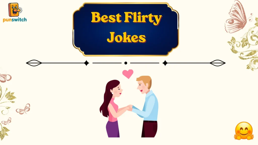 Best Flirty Jokes
