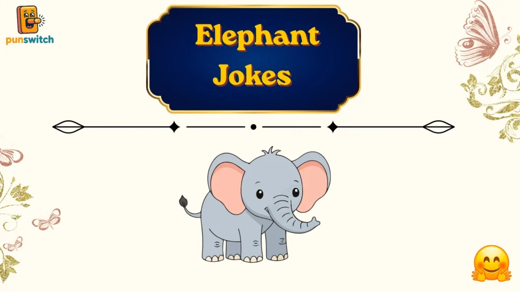 Elephant Jokes 