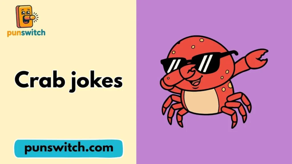 Crab jokes