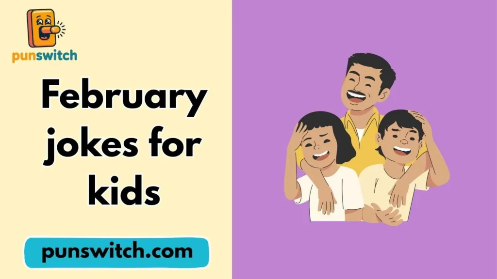 February jokes for kids