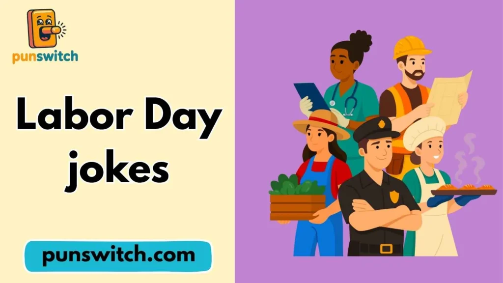 Labor Day jokes