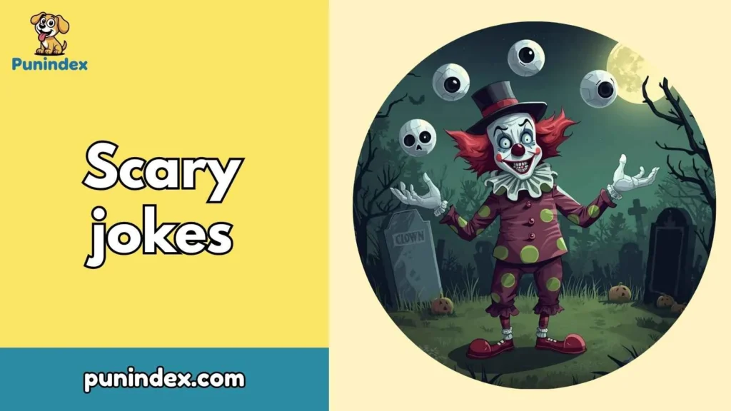 Scary jokes