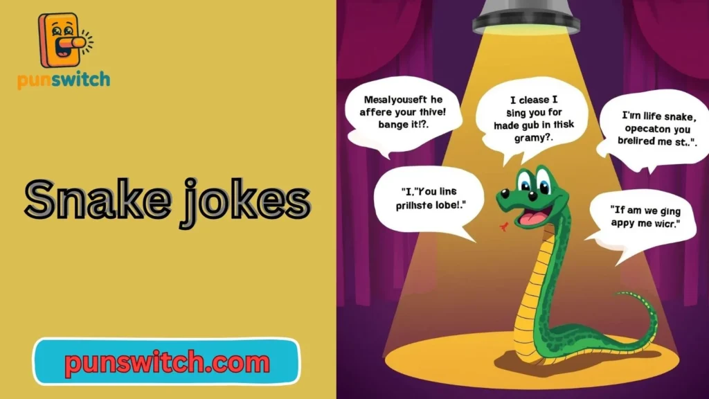 Snake jokes