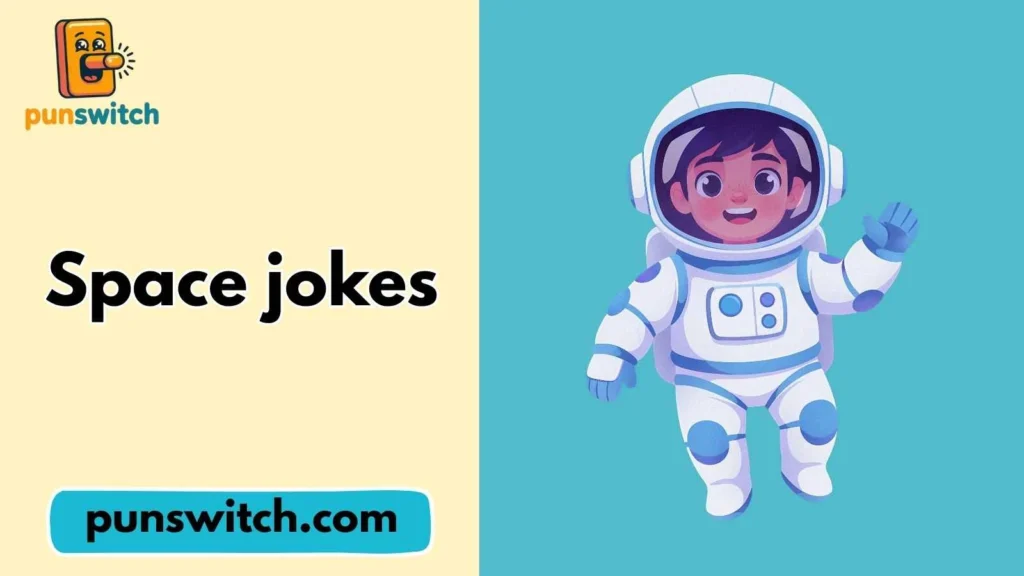 Space jokes
