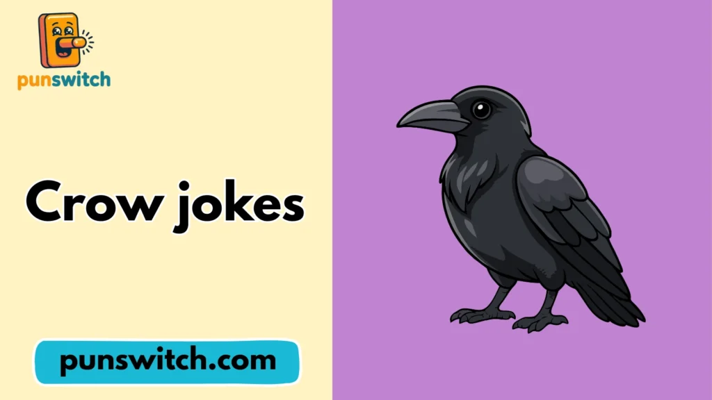 Crow jokes