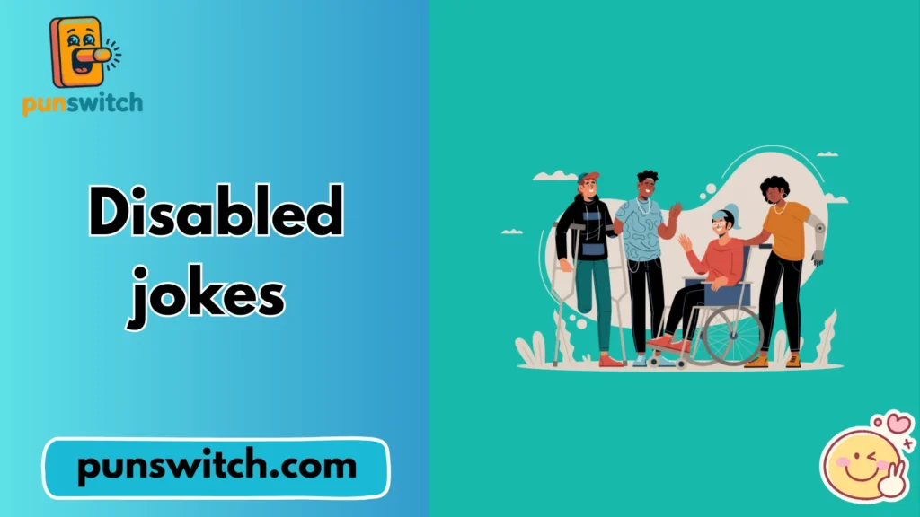 Disabled jokes