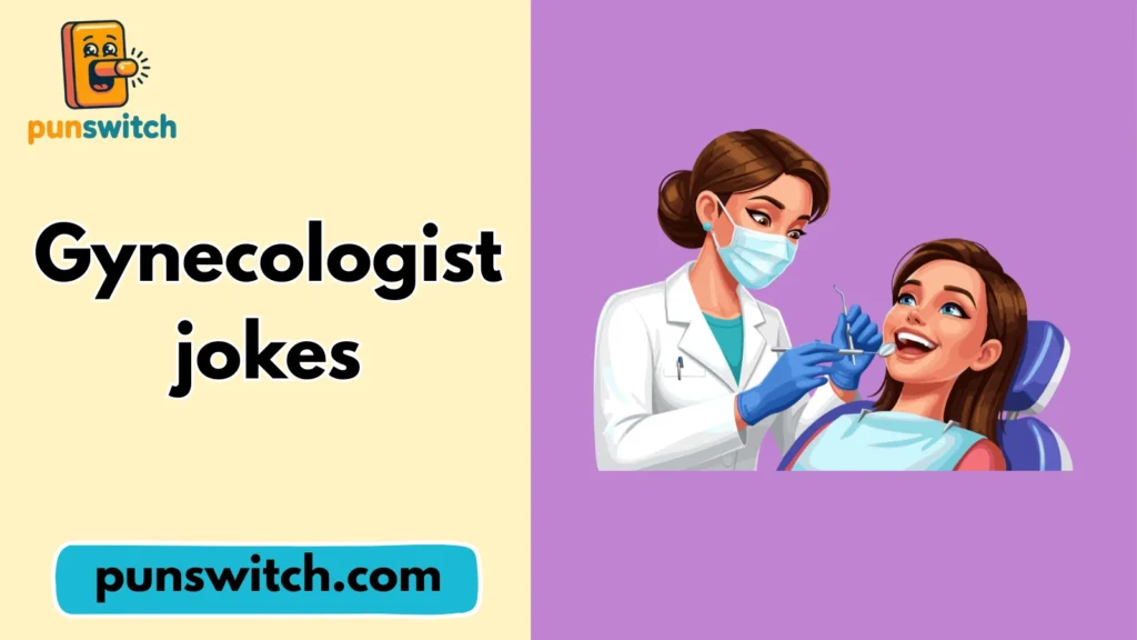 Gynecologist jokes