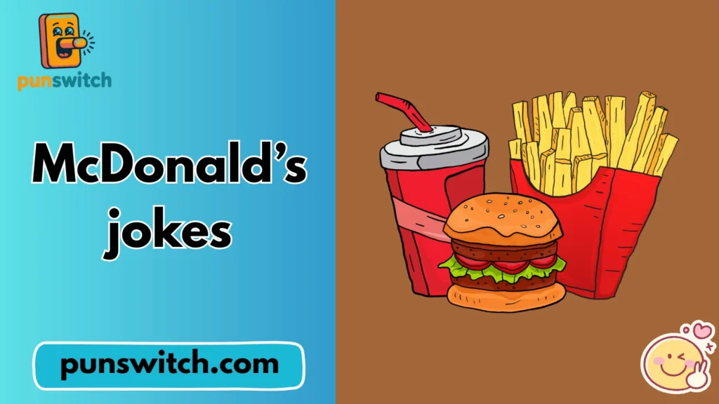 McDonaldâs jokes