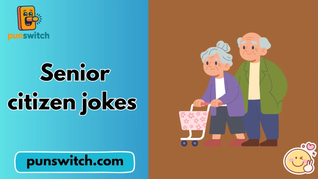 Senior citizen jokes