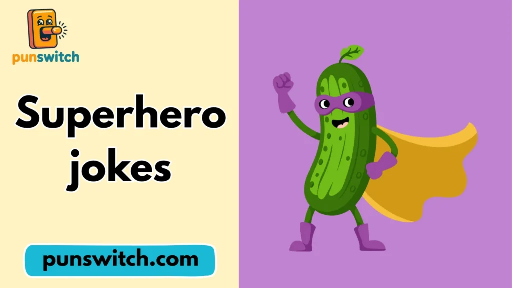 Superhero jokes