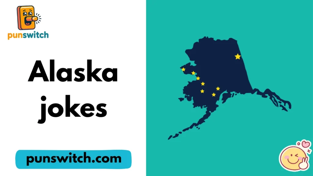 Alaska jokes