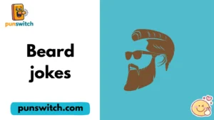 Beard jokes