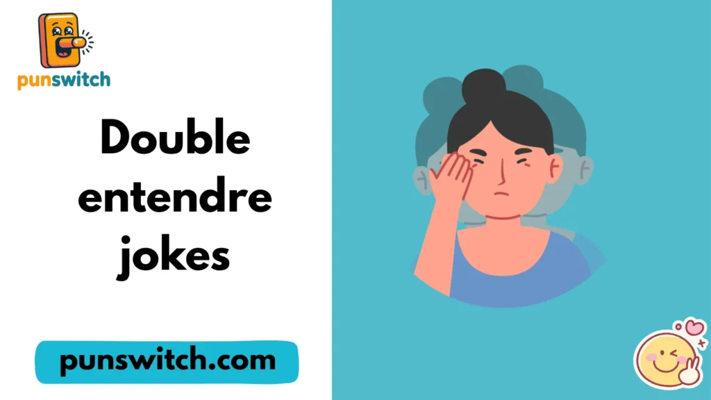 Double entendre jokes