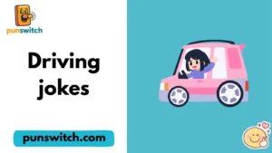 Driving jokes