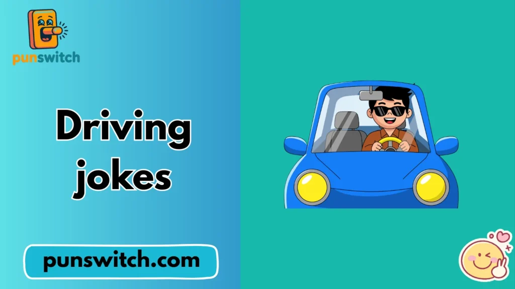 Driving jokes