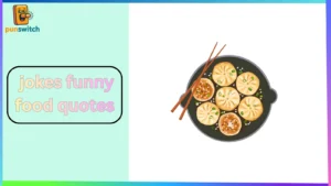 Jokes funny food quotes
