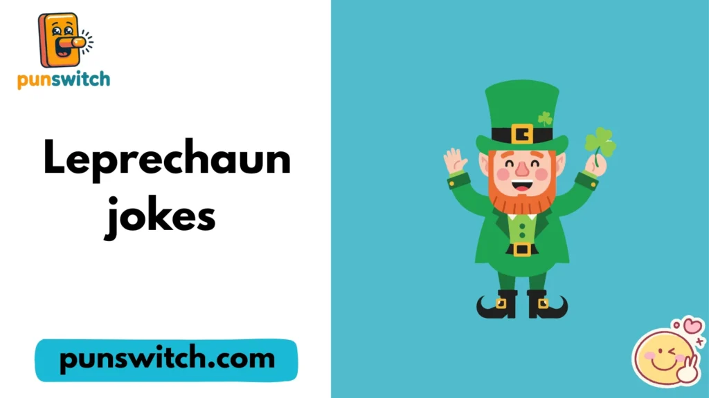 Leprechaun jokes