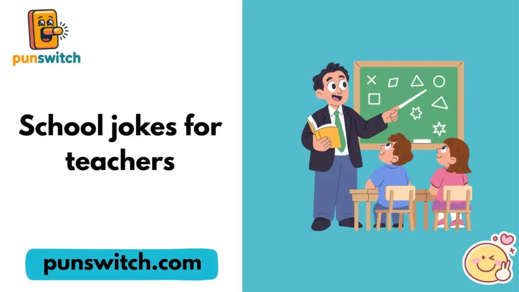 School jokes for teachers