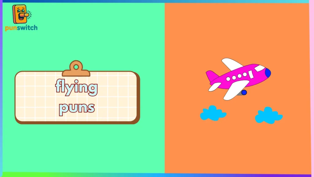 flying puns