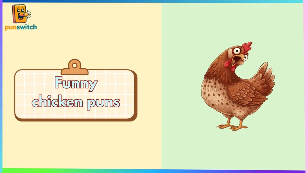 Funny chicken puns