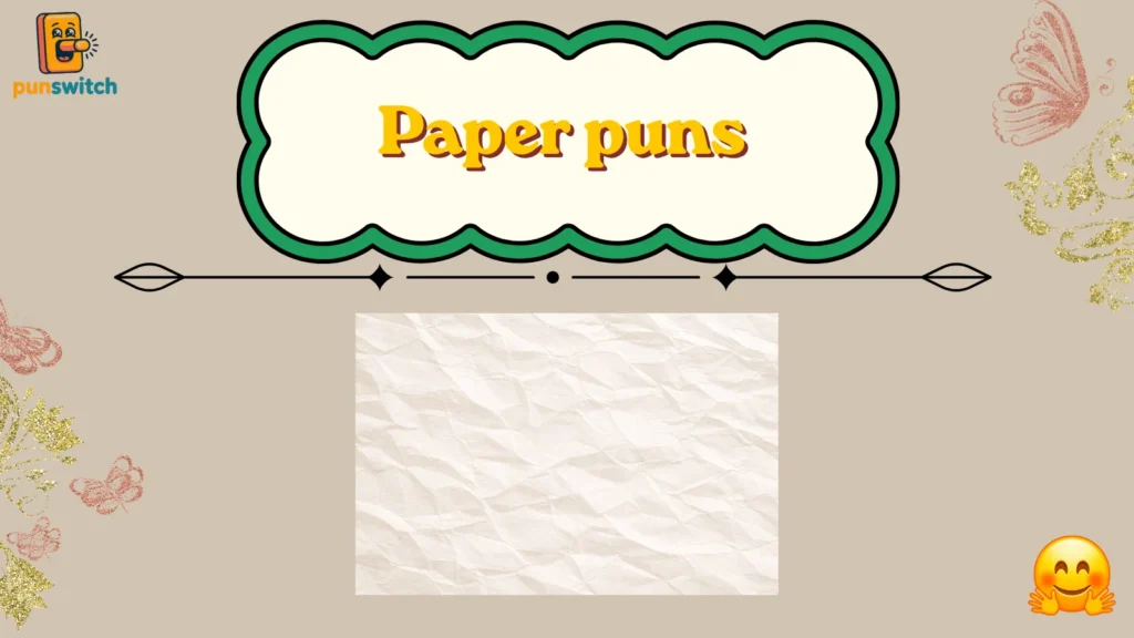 Paper puns