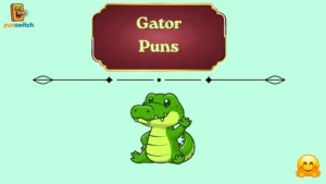 Gator Puns