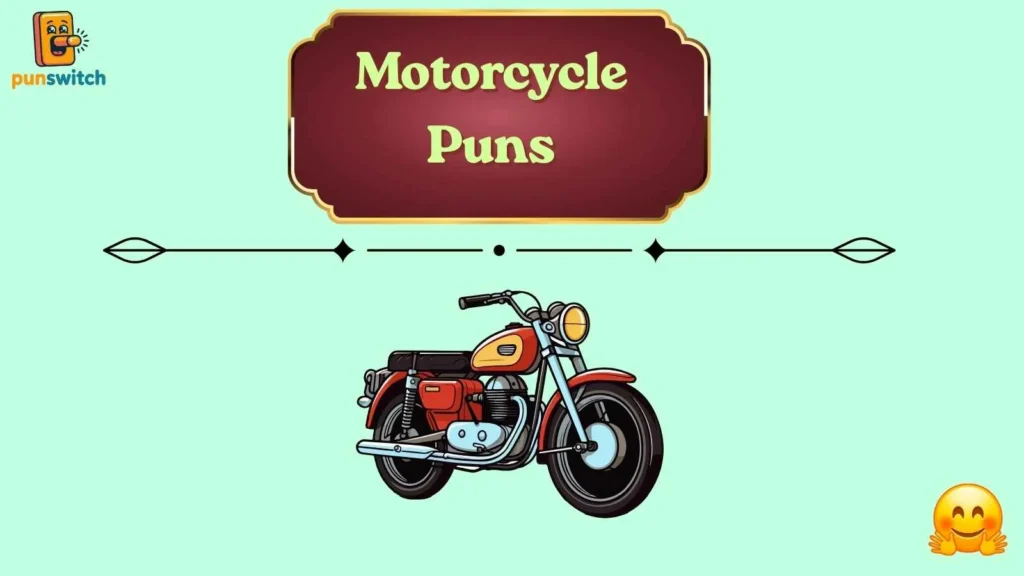 Motorcycle Puns