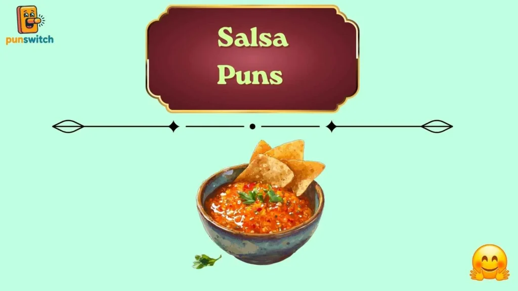 Salsa Puns