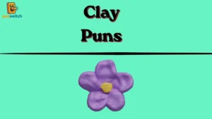 Clay Puns