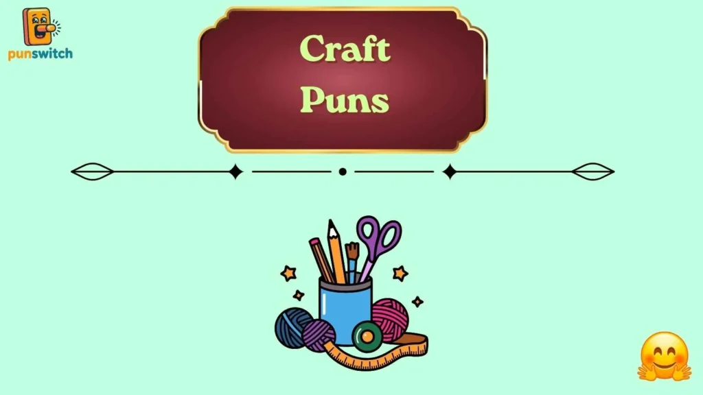 Craft Puns