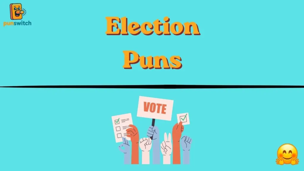 Election Puns