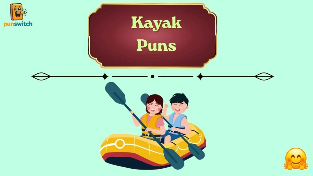 Kayak Puns