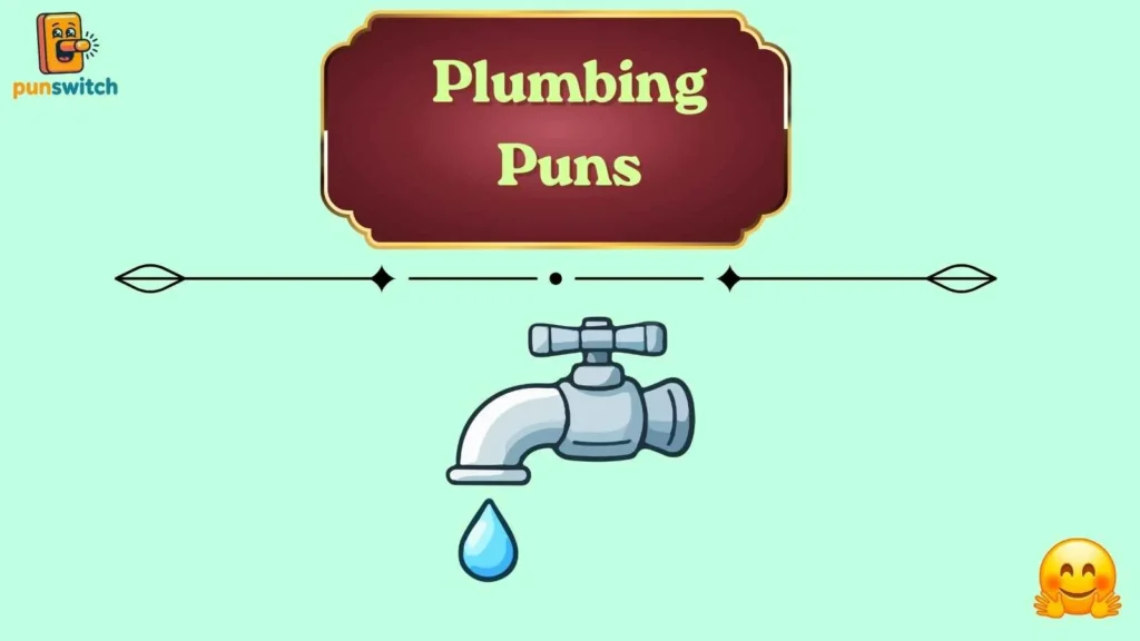 Plumbing Puns