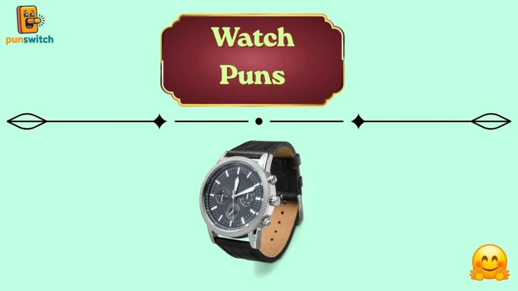 Watch Puns